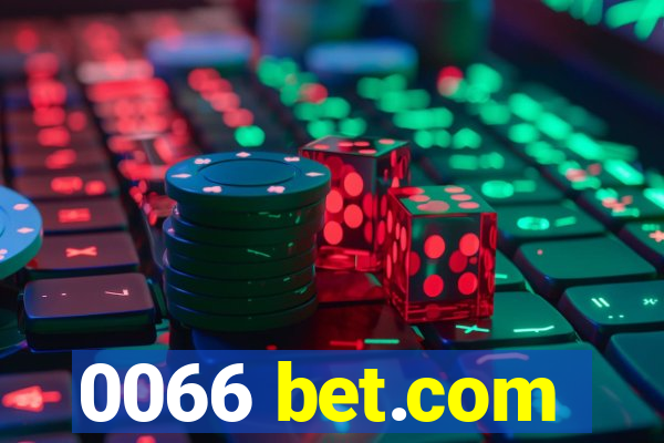 0066 bet.com